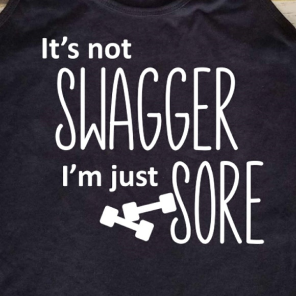 It's not swagger I'm just sore workout tank top - Picture 2 of 3